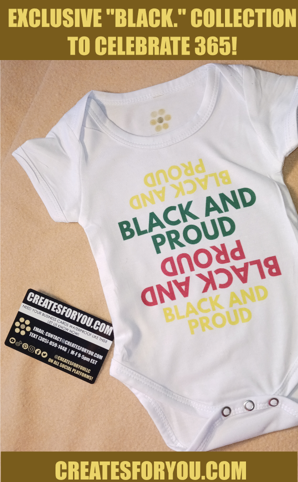 Juneteenth/Black History Month: Exclusive "BLACK" Empowerment Designs
