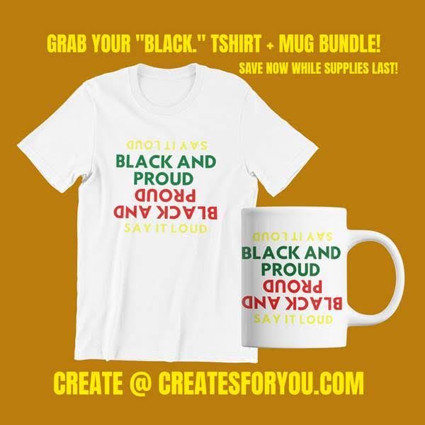 "SAY IT LOUD" Juneteenth Bundle: Wearable Heritage, Sippable Pride