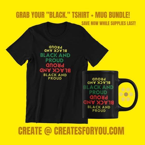 "BLACK&PROUD" Juneteenth Bundle: Wearable Heritage, Sippable Pride