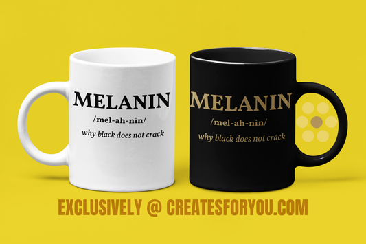 "MELANIN"  Juneteenth Mugs: Empower Every Sip with Black History